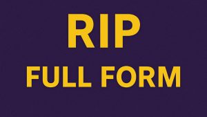 RIP Full Form In Hindi